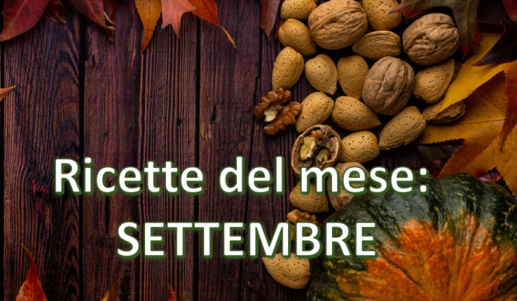 Ricette del mese di Settembre